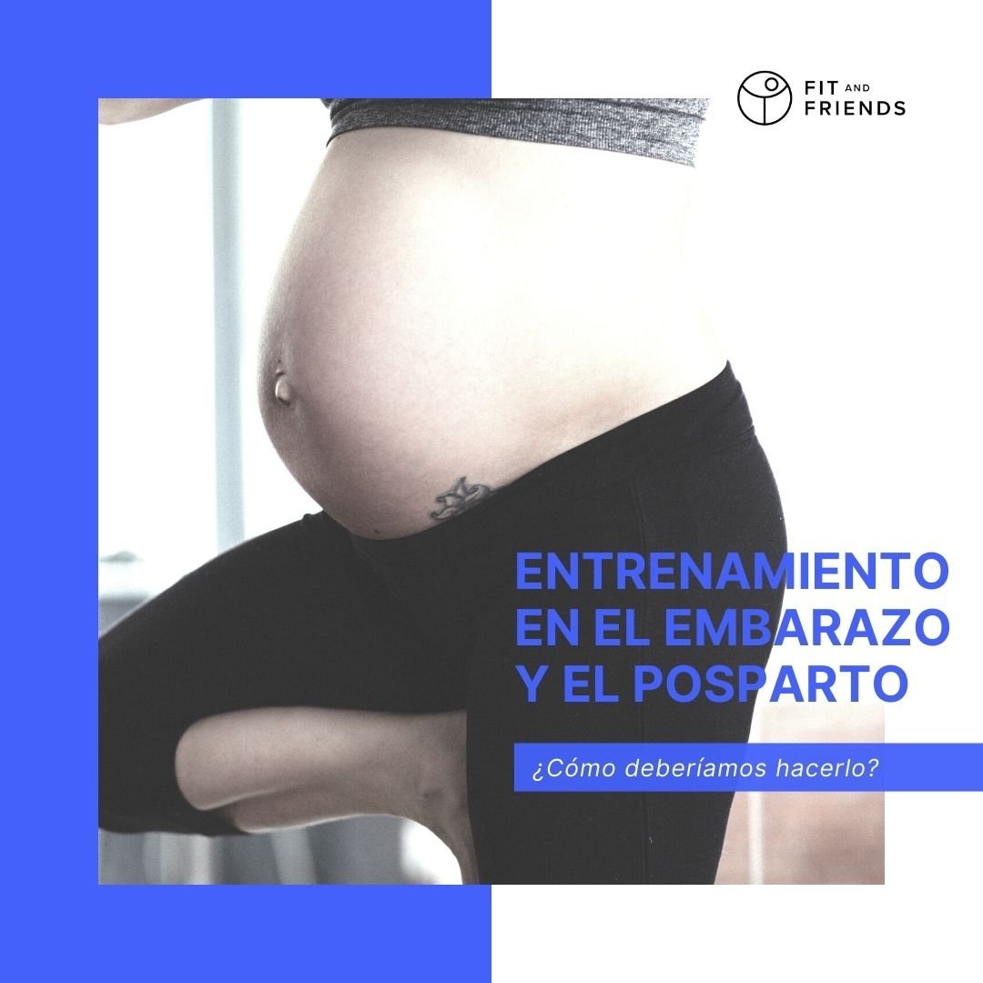 Webinar "Entrenamiento en el embarazo y posparto" 1 Ejercicio durante el embarazo Fit and Friends